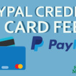 How High Are Pay Pal Credit Card Fees